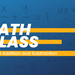 Grade 3 Math Addition and Subtraction