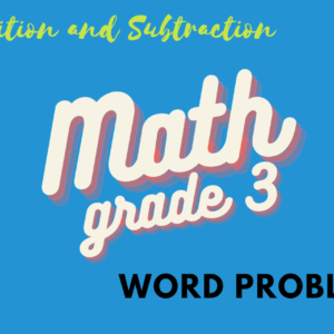 Grade 3 Math Addition and Subtraction Word Problems