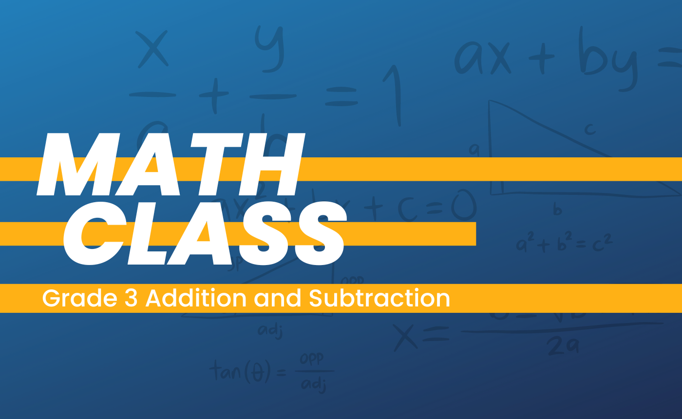 P3 Math Chp 2- Addition and Subtraction
