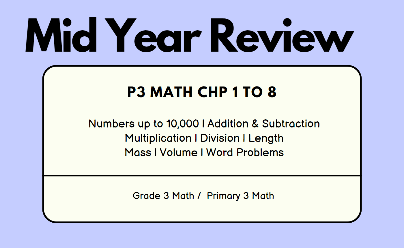 P3 Math Mid Year Review